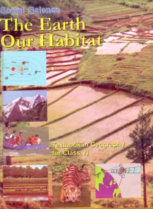 The Earth Our Habitat Class 7